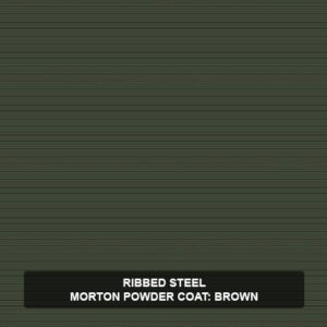 ribbed-steel-morton-powder-coat-brown